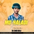 Mo Haladi Gina ( Power Dance Mix ) Dj SkR Raj