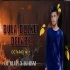 DULA DULKEI DELARE(OCTAPAD MIX)DJ BIJAY X DJ RSM