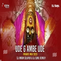 Ude G Ambe Ude(Private Mix 2023)DJ Imran Solapur Nd DJ Sunil Remxy