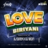 LOVE BIRIYANI (FEEL THE SAMBALPURI RHYTHM) DJ SUVEN X DJ VICKY