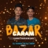 Bazar Garam ( Hard Trance ) Dj Dibya X Dj Kanha Dkl