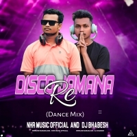 DISCO JAMANA RE (Dance Mix) NHR Music Official And Dj Bhabesh