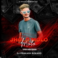 Jolo Molo Holi Versan [ Tapori Vibration Mix ] Dj Prakash Bokaro