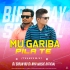 Mu Gariba Pila Te (Birthday Spl Trance Mix)DJ Sibun Nd Nhr Music Official