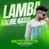 Lamba kalire Rasia (Tapori Edm Mix) DJ Tuna Nd DJ Tushar (OdishaRemix.Com)