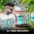 Pagal Haye Gali Re Nilima (Tapori Vibration Mix) DJ Tuna Exclusive (OdishaRemix.Com)