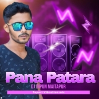 Pana Patara (Tapori Vibration Mix) DJ Dipun Maitapur (OdishaRemix.Com)