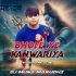 Bhola Ye Kanwariya (Tapori Vibration Mix) DJ Muna Marudhi (OdishaRemix.Com)