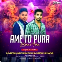 Ame Toh Pura Bekar Toka (Tapori Dance Mix) DJ Jeevan Nd DJ Deepak (OdishaRemix.Com)