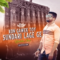 Kon Gawek Toy Sundari Lage Ge ( Khortha Mix ) DjTitu Gm (OdishaRemix.Com)