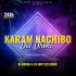 Karam Nachibo Dal Dhori (Jhumar Dance Mix) DJ Nanda Nd DJ Smp (OdishaRemix.Com)