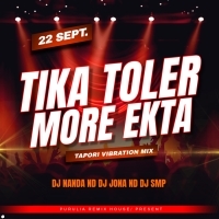 Tika Tolir More Ekta Hol Royese (Tapori Vibration Mix) DJ Nanda Nd DJ Jona Nd DJ Smp (OdishaRemix.Com)