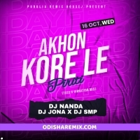 Akhon Kore Le Piriti (Tasa X Vibration) DJ Nanda Nd DJ Smp (OdishaRemix.Com)