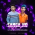 Sanga Ho (Tapori Edm Mix) DJ Tuna Nd DJ Papun Exclusive (OdishaRemix.Com)