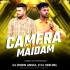CAMERA WALI MAIDAM (EDM X CG TOPARI)DJ ROBIN X DJ SKB REMIX.MP3 (OdishaRemix.Com)