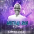 MOTILAL BAG RETURN (UTT X DAILOGUE ) DJ ROBIN ANGUL 1 (OdishaRemix.Com)
