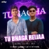 TU BAGHA HEIJAA ( MASTI DANCE MIX ) DJ SATYAJIT REMIX X DJ NILU HYDRA (OdishaRemix.Com)