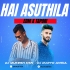 HAI ASUTHILA ( EDM X TAPORI )DJ DURYO ANGUL X DJ MUKESH KSN (OdishaRemix.Com)