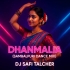 DHANMALIA (SAMBALPURI DANCE MIX) DJ SAFI TALCHER (OdishaRemix.Com)
