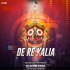 De Re Kalia De  ( Odia Bhajan Ut Rhythm Mix )  Dj Robin Angul (OdishaRemix.Com)