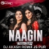 NAAGIN (TRIBAL REMIX) DJ AKASH REMIX JS PUR (OdishaRemix.Com)