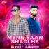 MERE YAAR KI SHADI HE DJ VICKY X DJ DURYO (OdishaRemix.Com)
