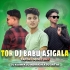 TOR DJ BABU ASIGALA(TAPORI DANCE MIX)DJ KUNA X DJ SATYA X DJ ABINASH (OdishaRemix.Com)