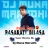 Rasabati Bilasa (Tapori Vibration Mix) DJ Muna Marudhi (OdishaRemix.Com)
