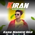 Rasia Maguchi Gela (Tapori Vibration Mix) DJ Kiran Kanimahuli (OdishaRemix.Com)