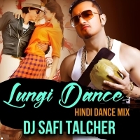 LUNGI DANCE (HINDI DANCE MIX) DJ SAFI TALCHER (OdishaRemix.Com)