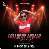 Lollypop Lagelu (Humming Trrot Mix) Dj Rocky Suliapada (OdishaRemix.Com)