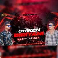 CHICKEN BIRIYANI DJ SIPU X DJ VICKY (OdishaRemix.Com)