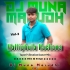 Malliphula Kanchana (Tapori Dance Mix) DJ Muna Marudhi (OdishaRemix.Com)