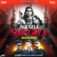 SAJI GELA SAJI GELA (CIRCUIT MIX) DJ NANDA X IT'S SMP OFFICIAL X DJ JONA (OdishaRemix.Com)