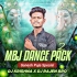1. MUI KARANDI TUI DANDKIRA(MBJ DANCE MIX)DJ RAJEN BRO X DJ KRISHNA (OdishaRemix.Com)