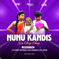 NUNU KANDIS NA (CIRCUIT MIX) DJ NANDA X IT'S SMP OFFICIAL X DJ JONA (OdishaRemix.Com)