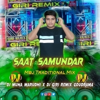 Saat Samunder (Mbj Traditional Mix) Dj Muna Marudhi X Dj Giri Remix (OdishaRemix.Com)