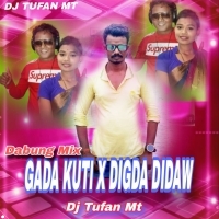 GADA KUTI RE GOJO X DIGDA DIDAW SANTALI(ROGOD DABUNG DANCE MIX)DJ TUFAN MAYURBHANJ SE (OdishaRemix.Com)