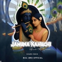 JAMUNA KAHUCHI JOSDA KU (SOUNDCHECK) DJ BIJU BRX (OdishaRemix.Com)