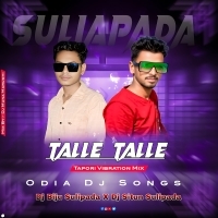 Taale Talle (Tapori Vibration Dance Mix)Dj Biju X Dj Situn Sulipada (OdishaRemix.Com)