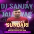 SUNDARI SUNDARI (Tapori Vibration Mix) SANJAY JALESWAR (OdishaRemix.Com)