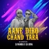Aane Dibo Chnad Tara (Cg Tapori Remix) Dj Nanda X Dj Jona Remix (odisharemix.com)