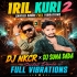 IRIL KURI 2(Santali Vibration Dance Mix) Dj Nkcr Dj Suna Dada (odisharemix.com)