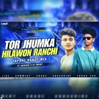 TOR JHUMKA HILAWON RANCHI DUMKA  (TAPORI DANCE MIX) DJ ABINASH x DJ ROCKY SULIAPADA  (odisharemix.com)