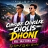 Chholke Chholke Cholis Dhoni (Mbj Traditional Mix) Dj Kanha X Dj Kiran Kanimahuli (odisharemix.com)