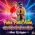 Paka Paka Aam (Hard Vibration Dance Mix) Dj Nkcr Dj Appu