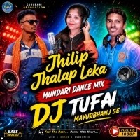 Jhilip Jhalap Leka  Mundari Viral (Dabung Dance Mix)Dj Tufan Mayurbhanj Se