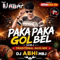 Paka Paka Gol Bel Mbj Traditional Bass Mix Dj Abhi Mbj