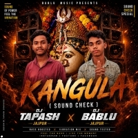 KANGULA (SOUND CHECK) DJ TAPASH DKL ND DJ BABLU JAJPUR
