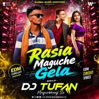 Rasia Maguchi Gela (Edm Circuit Dance Mix) Dj Tufan Mayurbhanj Se